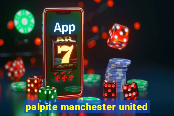 palpite manchester united